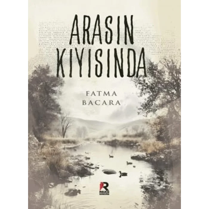 Arasın Kıyısında [Unbound] [Nov 14, 2024] Fatma Bacara