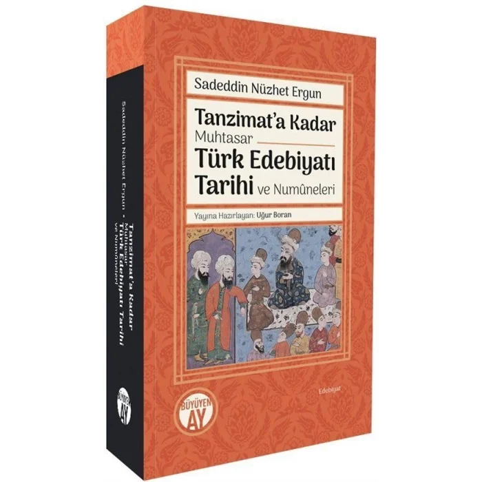 Tanzimata Kadar Muhtasar Türk Edebiyatı Tarihi ve Numuneleri [Paperback] [Jan 17, 2025] Sadeddin Nüzhet Ergun