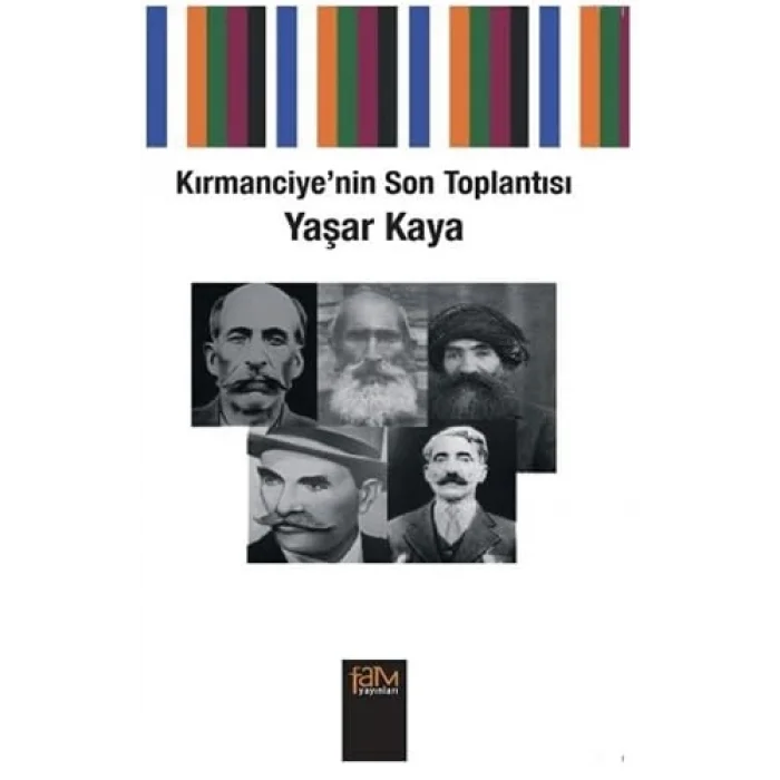 Kırmanciye’nin Son Toplantısı [Unbound] [Nov 14, 2024] Yaşar Kaya