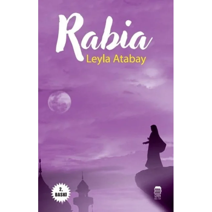 Rabia [Paperback] [Oct 08, 2024] Leyla Atabay
