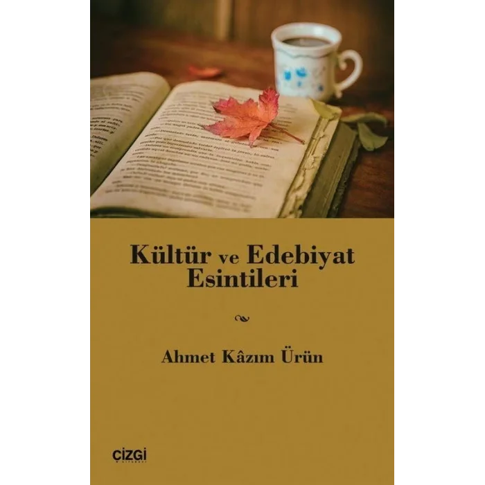 Kültür ve Edebiyat Esintileri [Paperback] [Jan 08, 2025] Ahmet Kazım Ürün