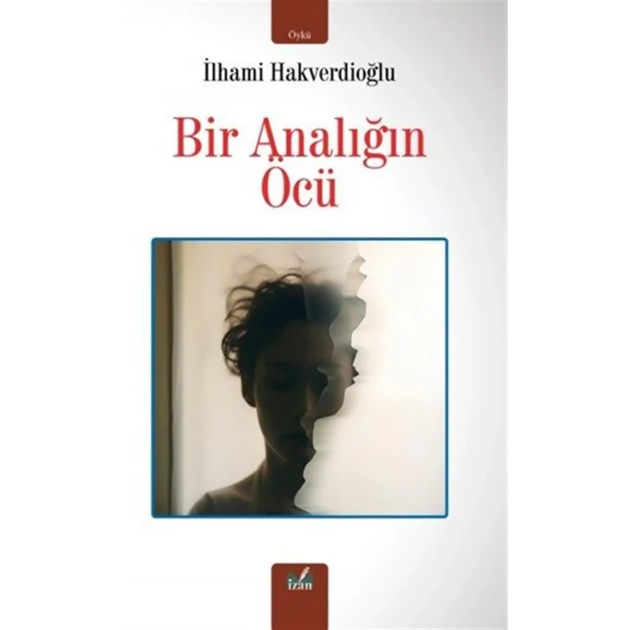 Bir Analığın Öcü [Paperback] [Aug 14, 2025] İlhami Hakverdioğlu