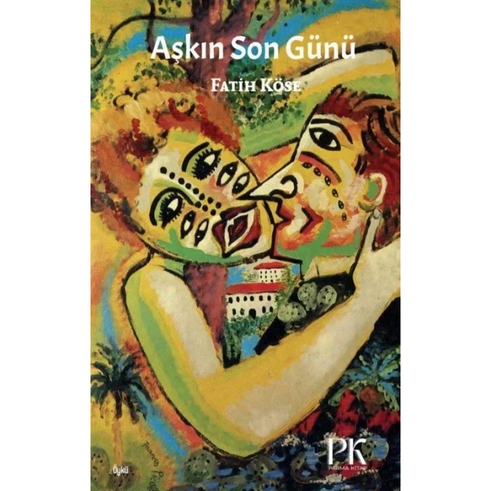 Aşkın Son Günü [Paperback] [Dec 30, 2023] Fatih Köse