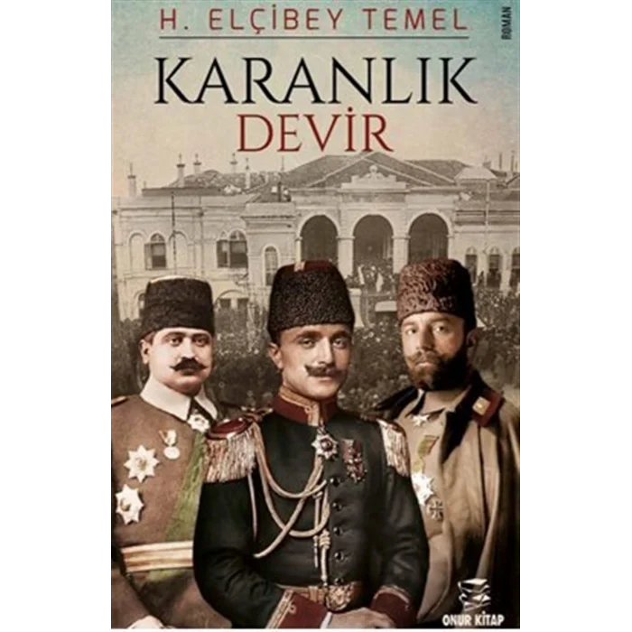 Karanlık Devir [Paperback] [Sep 02, 2025] H. Elçibey Temel