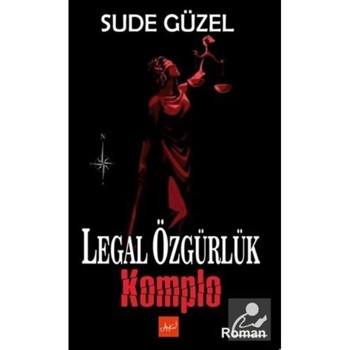 Legal Özgürlük Komplo [Paperback] [May 12, 2025] Sude Güzel
