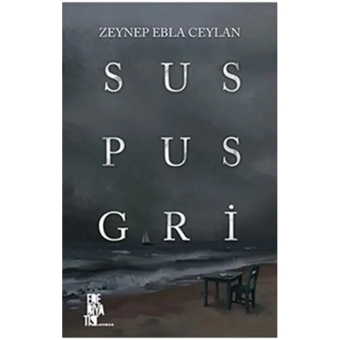 Sus Pus Gri [Paperback] [Mar 10, 2025] Zeynep Ebla Ceylan