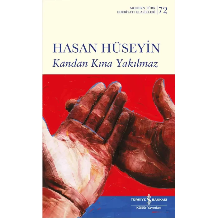 Kandan Kına Yakılmaz [Paperback] [Jun 12, 2025] Hasan Hüseyin