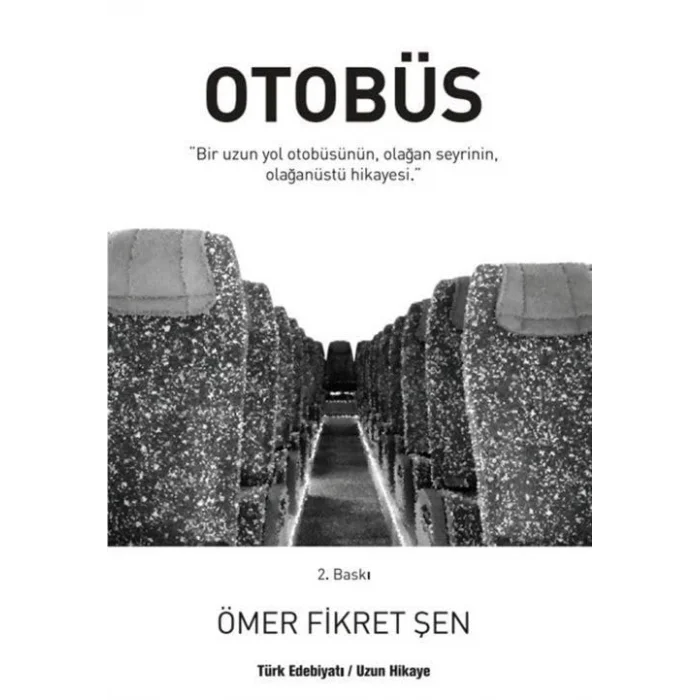 Otobüs [Paperback] [Dec 23, 2024] Ömer Fikret Şen