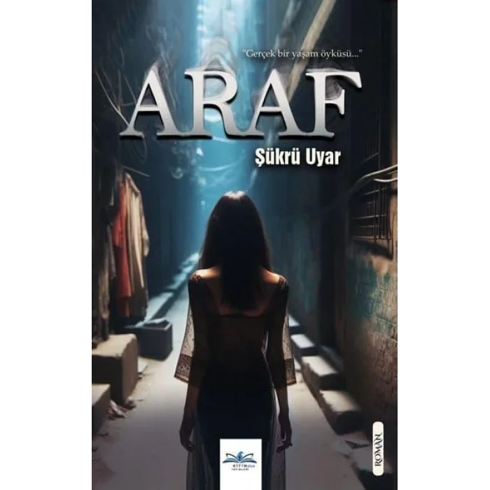 Araf [Paperback] [May 01, 2024] Şükrü Uyar