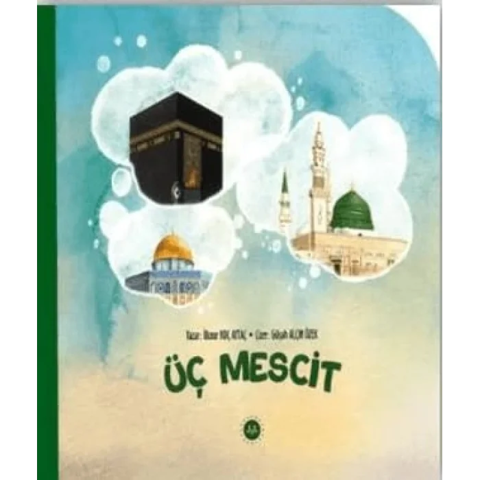 Üç Mescit [Unbound] [Nov 14, 2024] İlknur Koç Aytaç