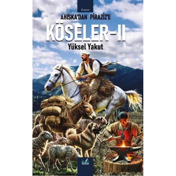 Ahıskadan Pirazize Köseler 2 [Paperback] [Oct 30, 2025] Yüksel Yakut