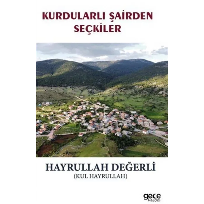 Kurdularlı Şairden Seçkiler [Paperback] [Jun 04, 2025] Hayrullah Değerli