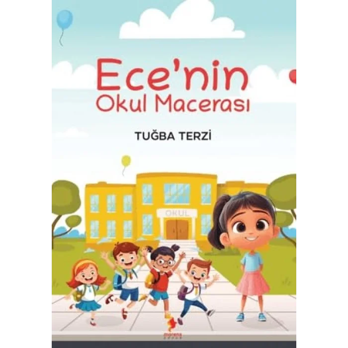 Ece’nin Okul Macerası [Unbound] [Nov 14, 2024] Terzi Tuğba