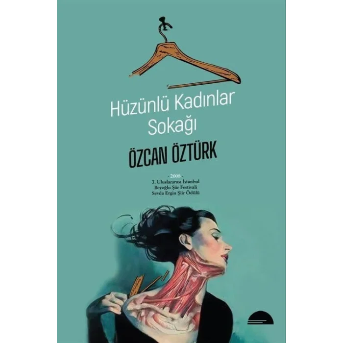 Hüzünlü Kadınlar Sokağı [Paperback] [Dec 30, 2023] Özcan Öztürk