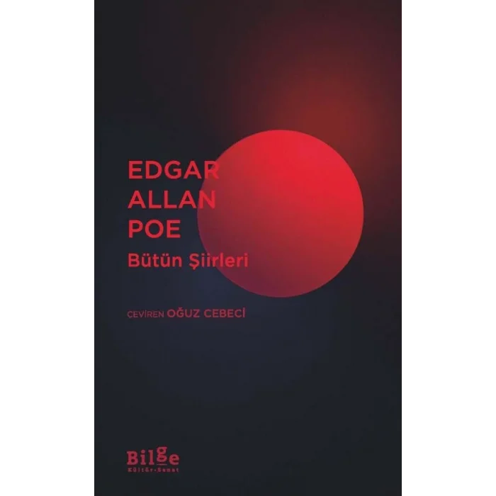 Edgar Allan Poe - Bütün Şiirleri [Paperback] [Apr 04, 2025] Edgar Allan Poe and Oğuz Cebeci