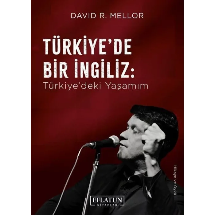 Türkiyede Bir İngiliz: Türkiyedeki Yaşamım [Paperback] [Nov 29, 2024] David R. Mellor