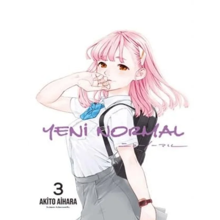 Yeni Normal Cilt 3 [Paperback] [Nov 14, 2024] Akito Aihara