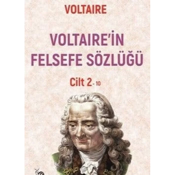 Voltaıre’in Felsefe Sözlüğü Cilt 2 [Unbound] [Nov 14, 2024] Voltaire