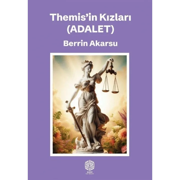 Themisin Kızları Adalet [Paperback] [Feb 07, 2025] Berrin Akarsu