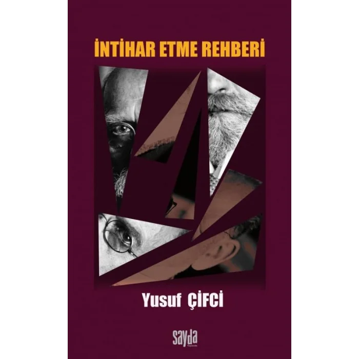 İntihar Etme Rehberi [Paperback] [Mar 21, 2025] Yusuf Çifci