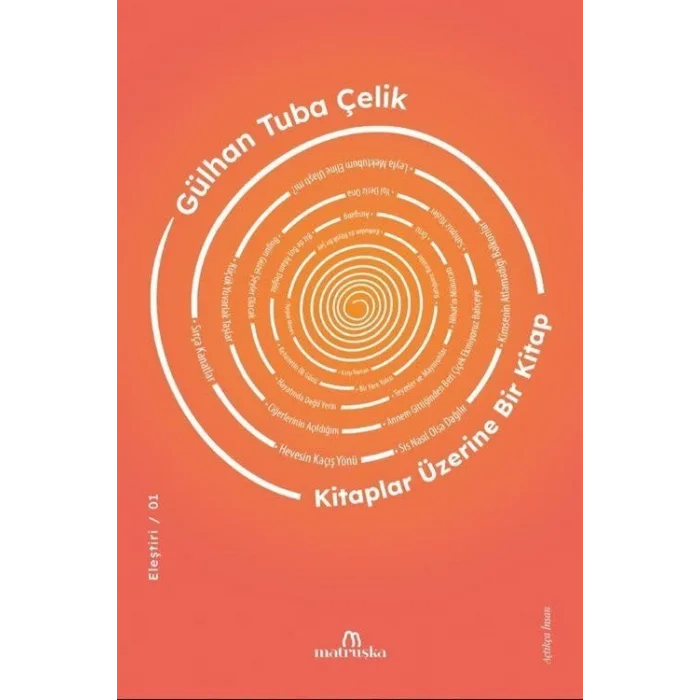 Kitaplar Üzerine Bir Kitap [Paperback] [Dec 30, 2024] Gülhan Tuba Çelik
