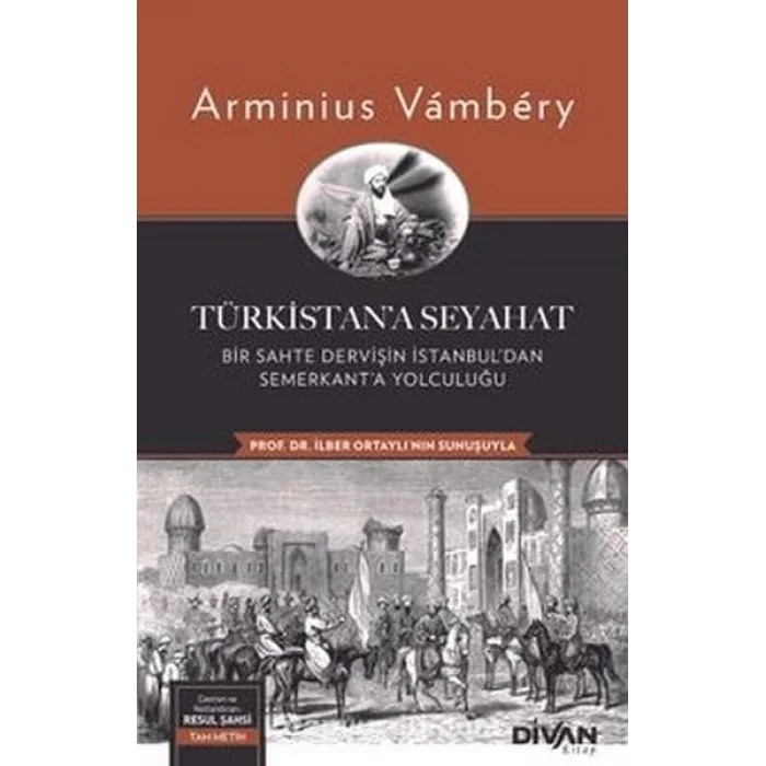 Türkistan’a Seyahat [Paperback] [Apr 01, 2022] Arminius Vambery and Resul Şahsi