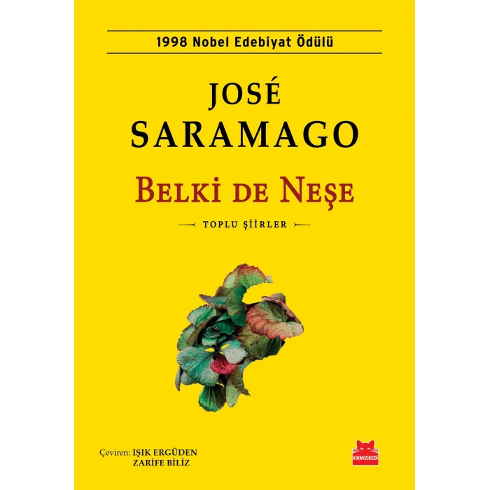 Belki de Neşe (Ciltli) [Hardcover] [Aug 28, 2025] Jose Saramago; Işık Ergüden and Zarife Biliz