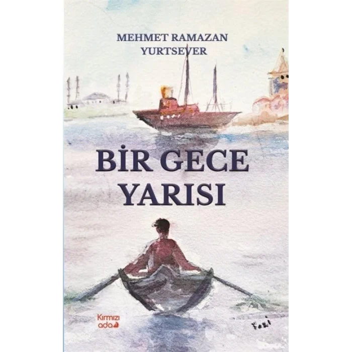 Bir Gece Yarısı [Paperback] [Feb 07, 2025] Mehmet Ramazan Yurtsever