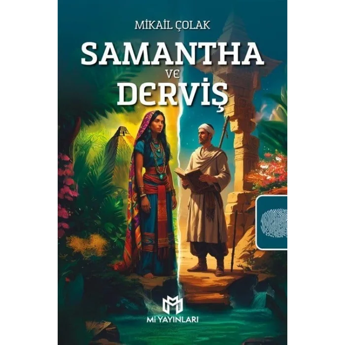 Samantha ve Derviş [Paperback] [Jan 01, 2025] Mikail Çolak