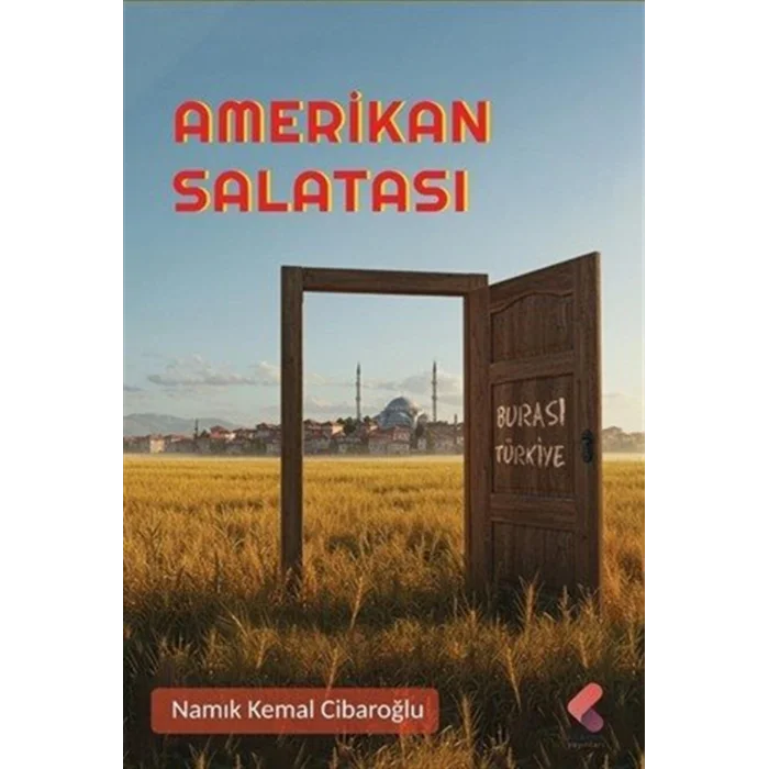 Amerikan Salatası [Paperback] [Nov 17, 2025] Namık Kemal Cibaroğlu