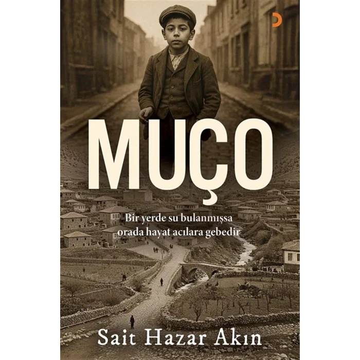 Muço [Jan 01, 2026] Sait Hazar Akın