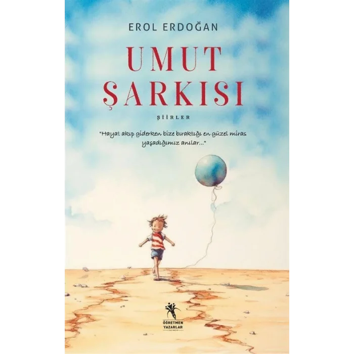 Umut Şarkısı [Paperback] [Feb 24, 2025] Erol Erdoğan