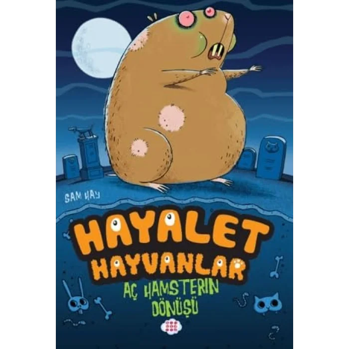 Aç Hamsterın Dönüşü/ Hayalet Hayvanlar [Dec 30, 2024] Sam Hay and Ayşenur Depe Aydın