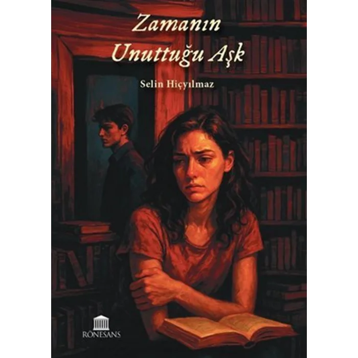 Zamanın Unuttuğu Aşk [Paperback] [Sep 04, 2025] Selin Hiçyılmaz