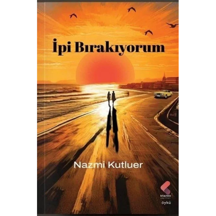 İpi Bırakıyorum [Paperback] [Mar 07, 2025] Nazmi Kutluer