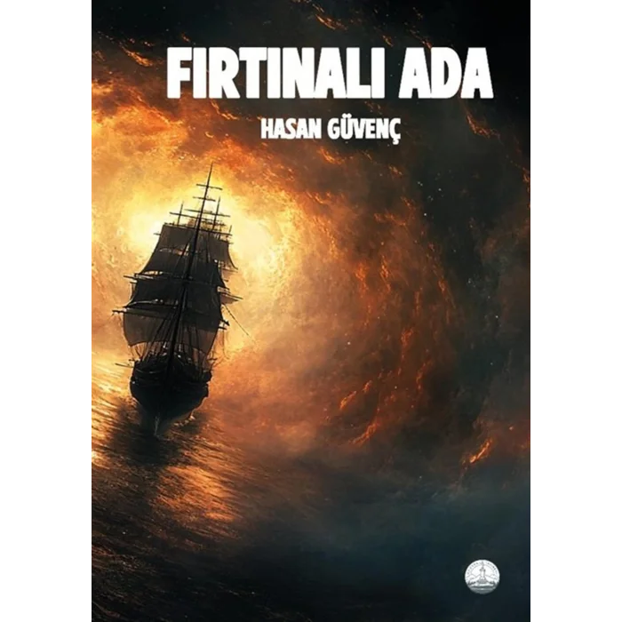 Fırtınalı Ada [Paperback] [Jan 01, 2025] Hasan Güvenç