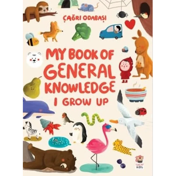 My Book Of General Knowledge - I Grow Up [Paperback] [Dec 05, 2025] Çağrı Odabaşı