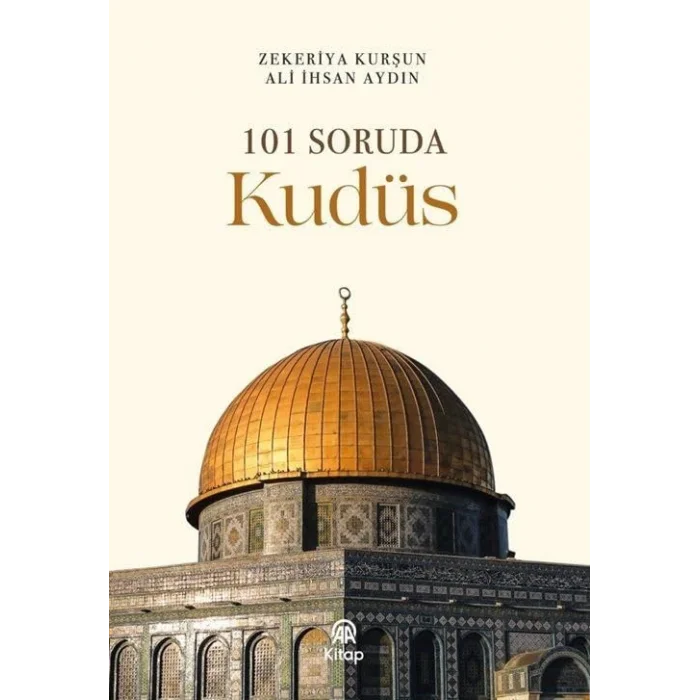 101 Soruda Kudüs [Paperback] [Sep 10, 2024] Ali İhsan Aydın