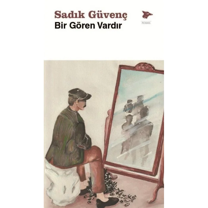 Bir Gören Vardır [Paperback] [Feb 04, 2025] Sadık Güvenç