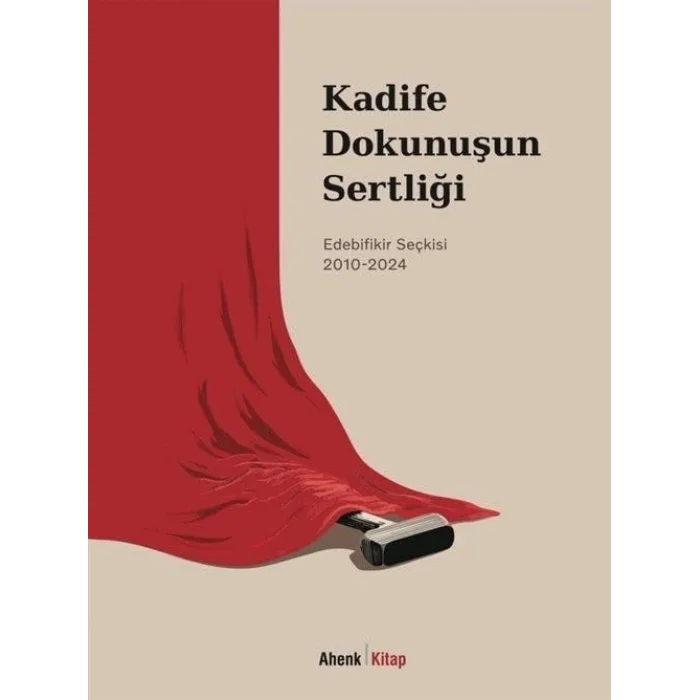 Kadife Dokunuşun Sertliği: Edebifikir Seçkisi 2... [Unbound] [Dec 30, 2024] Sulhi Ceylan, Feyyaz Kandemir