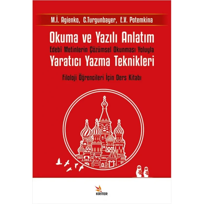 Okuma ve Yazılı Anlatım - Edebi Metinlerin Çözümsel Okunması Yoluyla Yaratıcı Yazma Teknikleri - Filoloji Öğrencileri İçin Ders Kitabı [Paperback] [Jun 03, 2025] Kolektif
