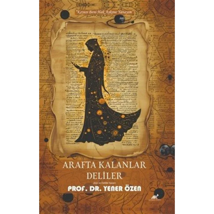 Arafta Kalanlar Deliler [Paperback]