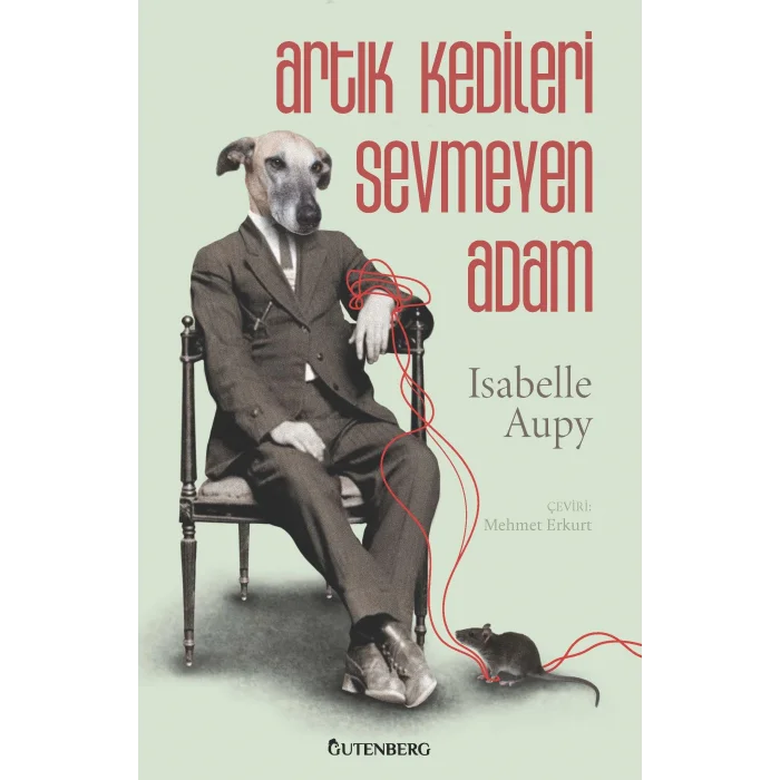 Artık Kedileri Sevmeyen Adam [Paperback] [Jan 31, 2025] Isabelle Aupy and Mehmet Erkurt