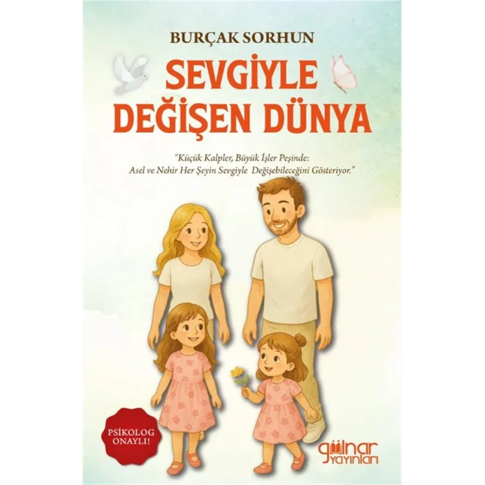 Sevgiyle Değişen Dünya [Paperback] [Aug 14, 2025] Burçak Sorhun