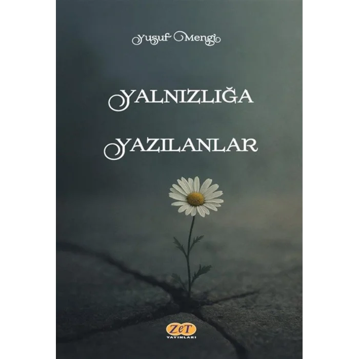 Yalnızlığa Yazılanlar [Paperback] [Aug 15, 2025] Yusuf Mengi