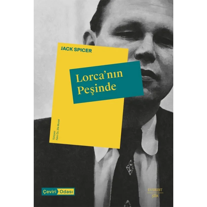 Lorca’nın Peşinde: Federico Garcia Lorca’nın Önsözüyle [Paperback] [Feb 11, 2025] Jack Spicer; Fahri Öz and Efe Murad