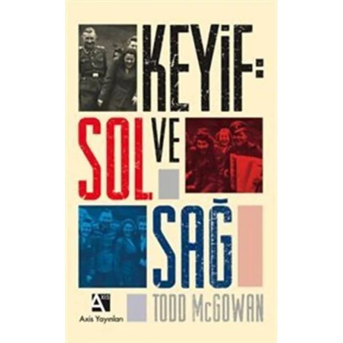 Sol ve Sağ [Paperback] [Dec 30, 2024] Todd McGowan, Todd McGowan and Erkal Ünal