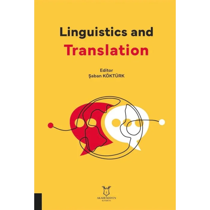 Linguistics and Translation [Paperback] [Jun 23, 2025] Şaban Köktürk