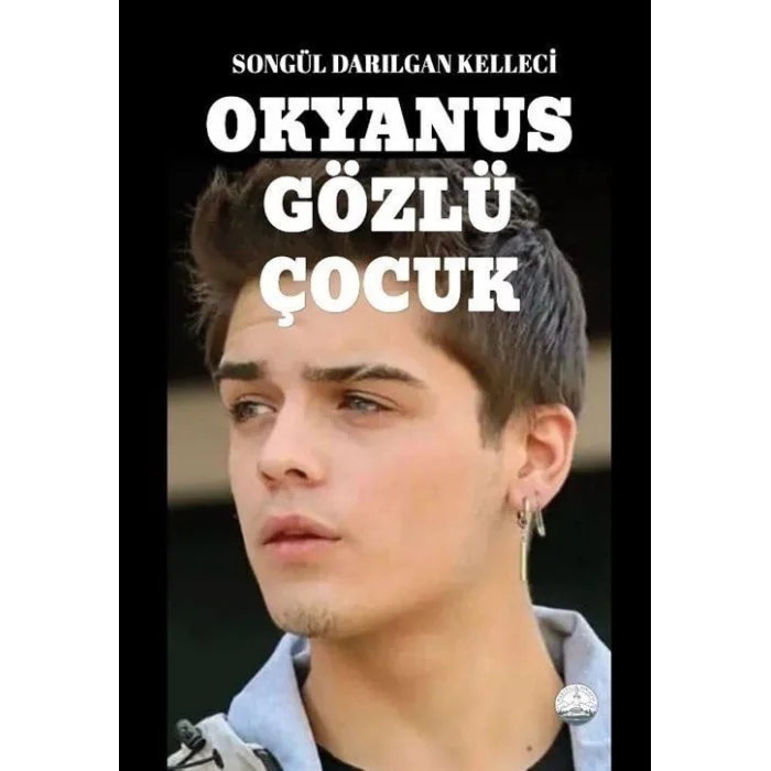 Okyanus Gözlü Çocuk [Paperback]