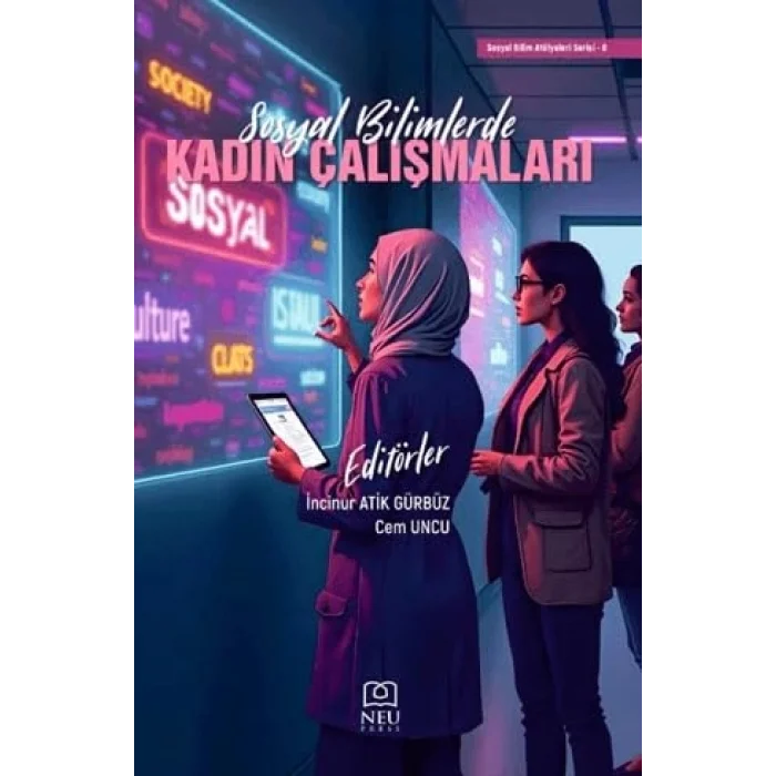 Sosyal Bilimlerde Kadın Çalışmaları [Unbound] [Nov 14, 2024] Kolektif